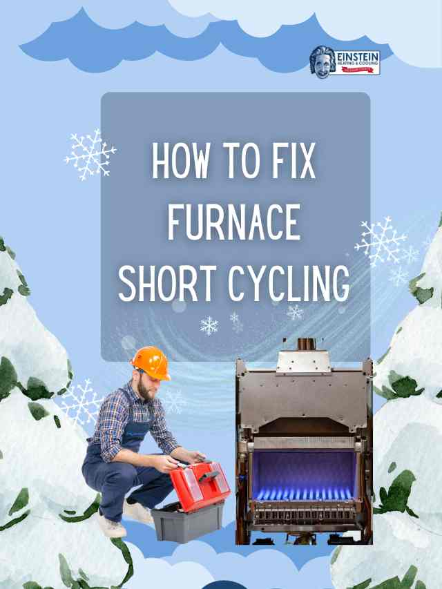 How To Fix Furnace Short Cycling