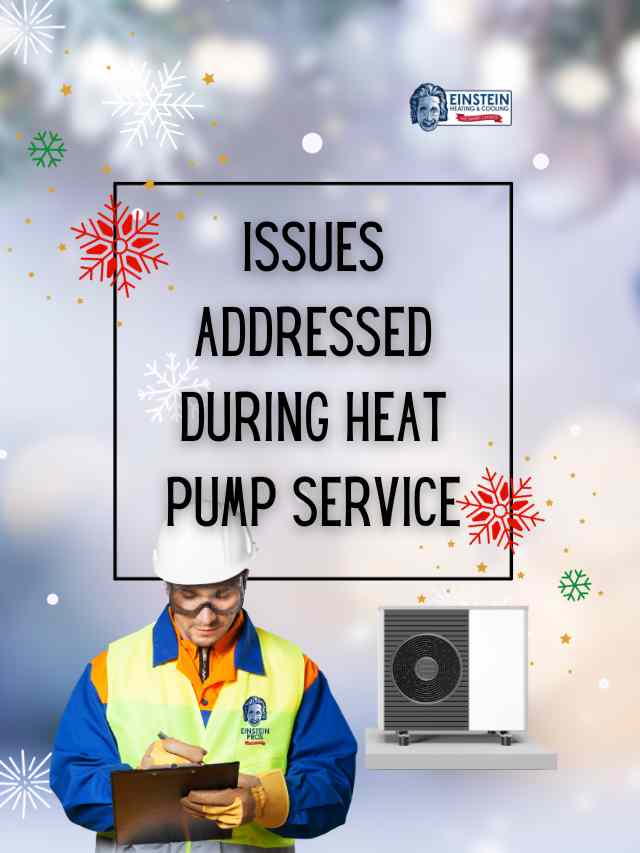 Issues Addressed During Heat Pump Service